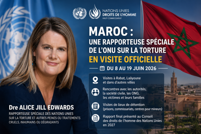 Maroc : La Rapporteuse spéciale de l&rsquo;ONU sur la torture attendue en juin 2026 après un premier report